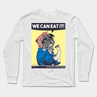 Puggy the Riveting Eater Long Sleeve T-Shirt